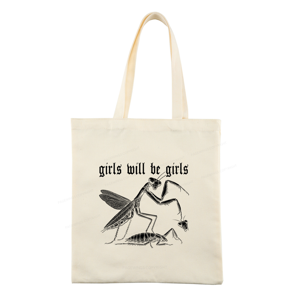 Pagewings Girls Will Be Girls Tote Bag