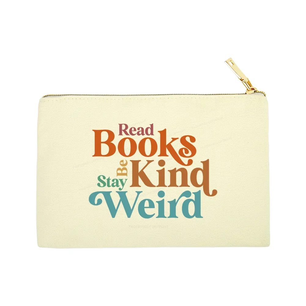 Pagewings Read Books Be Kind Stay Weird Pouch