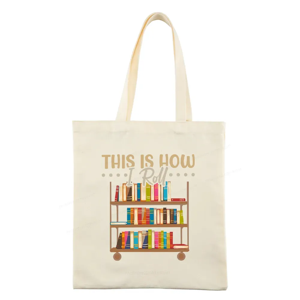 Pagewing This Is How I Roll Tote Bag