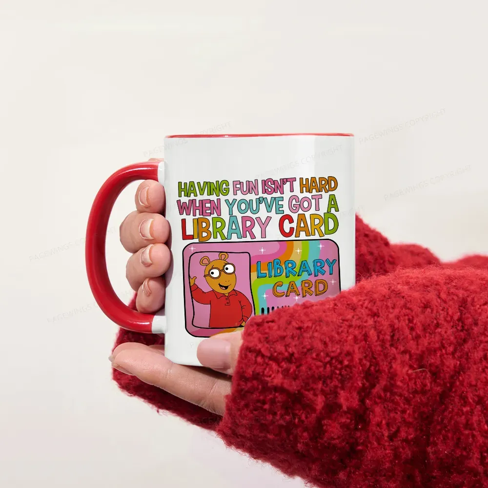 Pagewings Having Fun Isn't Hard When You've Got A Library Card Teacher Vintage Mug