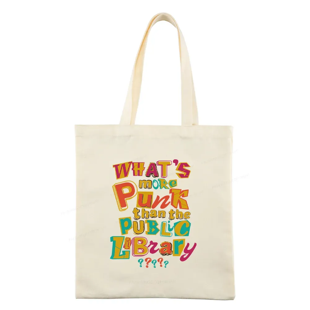 Pagewings What’s More Punk Than The Public Library Tote Bag