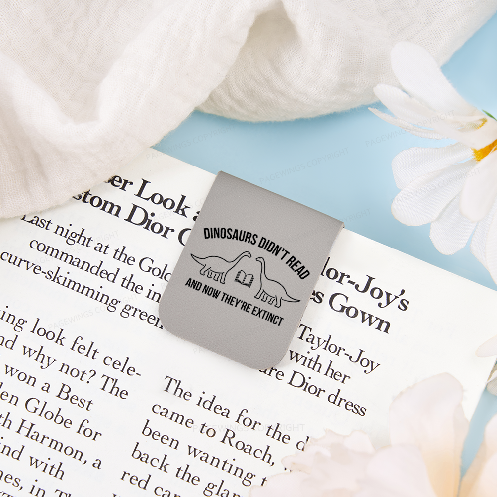 Pagewings Dinosaurs Didn't Read Feathers Quotes Magnetic Bookmark