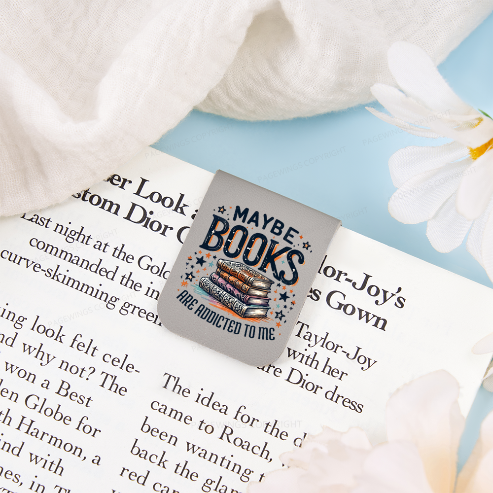 Pagewings Maybe Books Are Addicted To Me Feathers Quotes Magnetic Bookmark
