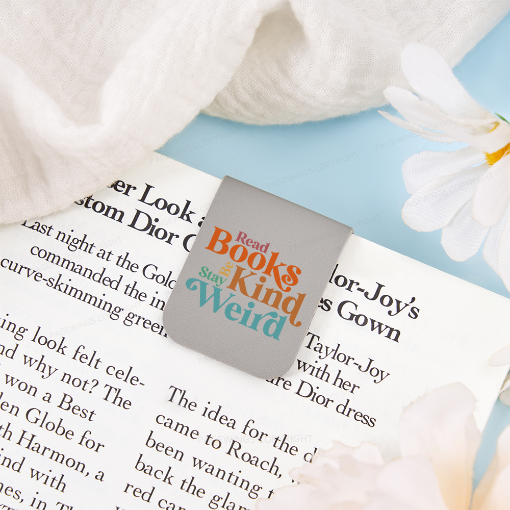 Pagewings Read Books Be Kind Stay Weird Feathers Quotes Magnetic Bookmark