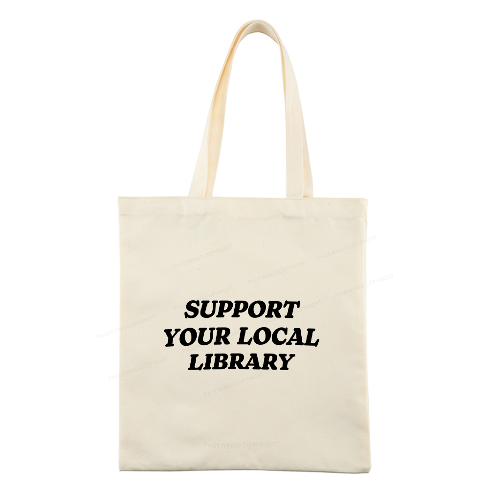 Pagewings Support Your Local Library Tote Bag