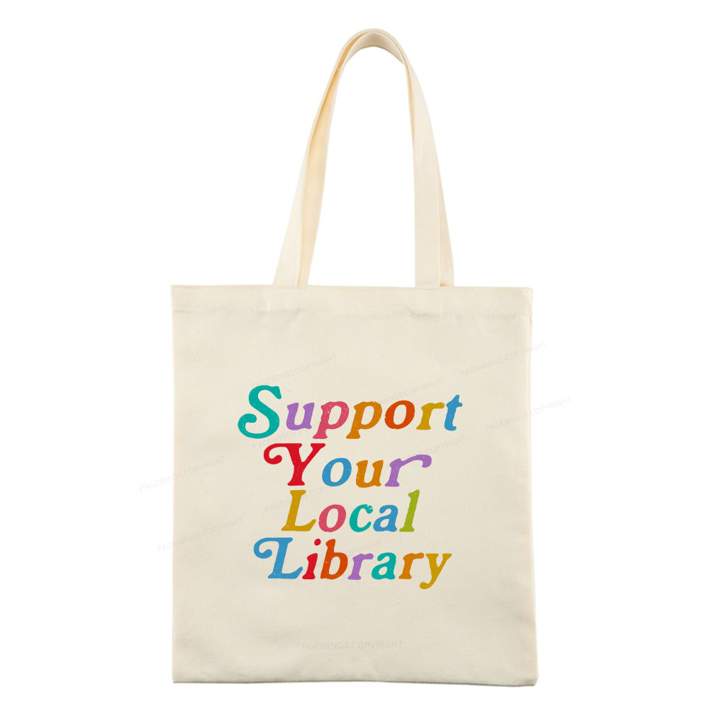 Pagewings Support Your Local Library Tote Bag