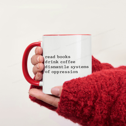 Pagewings Read Books Drink Coffee Dismantle Systems Mug
