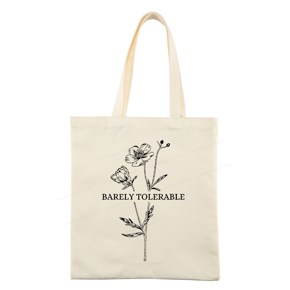 Pagewings Barely Tolerable Tote Bag