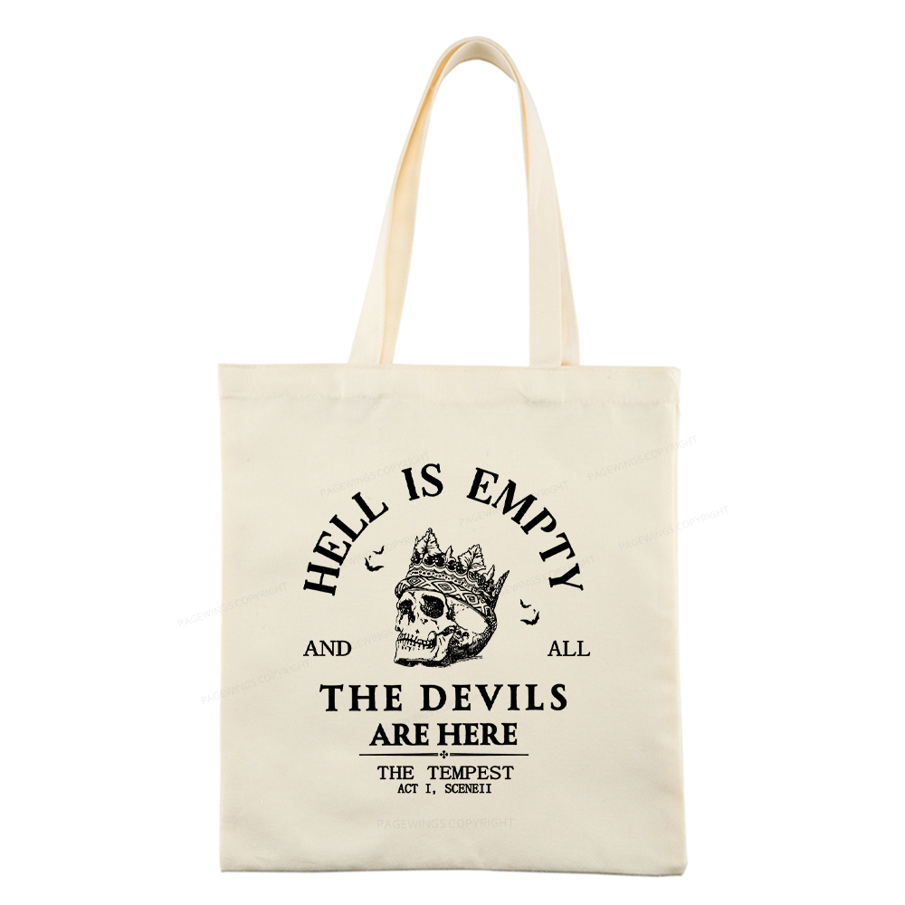 Pagewings Hell Is Empty And All The Devils Are Here Tote Bag