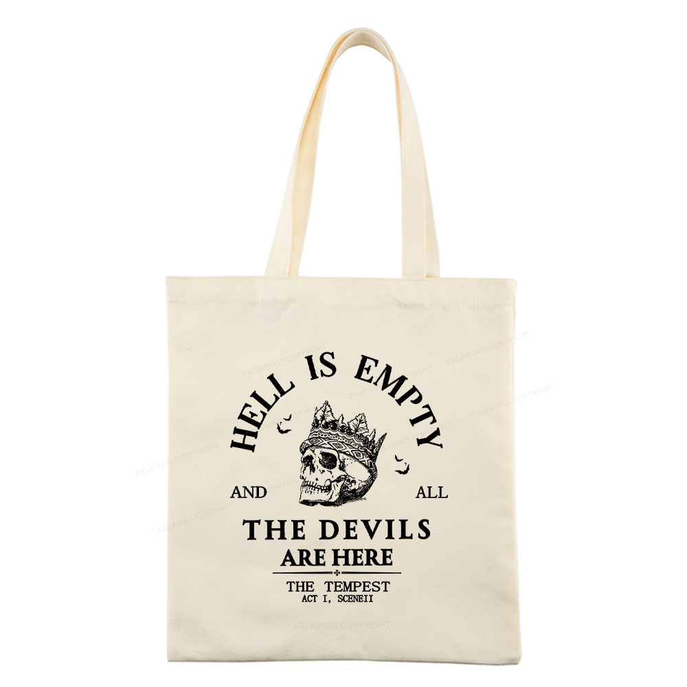 Pagewings Hell Is Empty And All The Devils Are Here Tote Bag