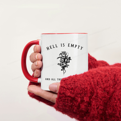 Pagewings Hell Is Empty And All The Devils Are Here Mug