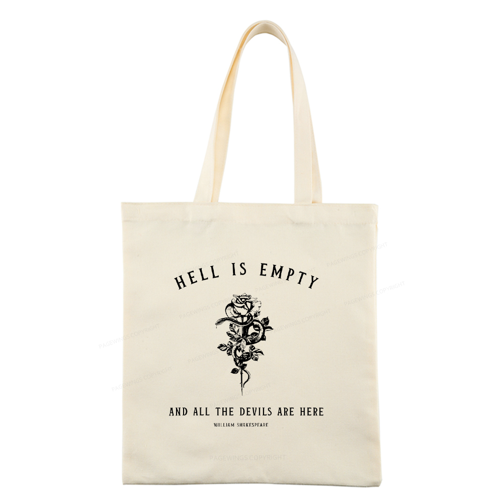 Pagewings Hell Is Empty And All The Devils Are Here Tote Bag