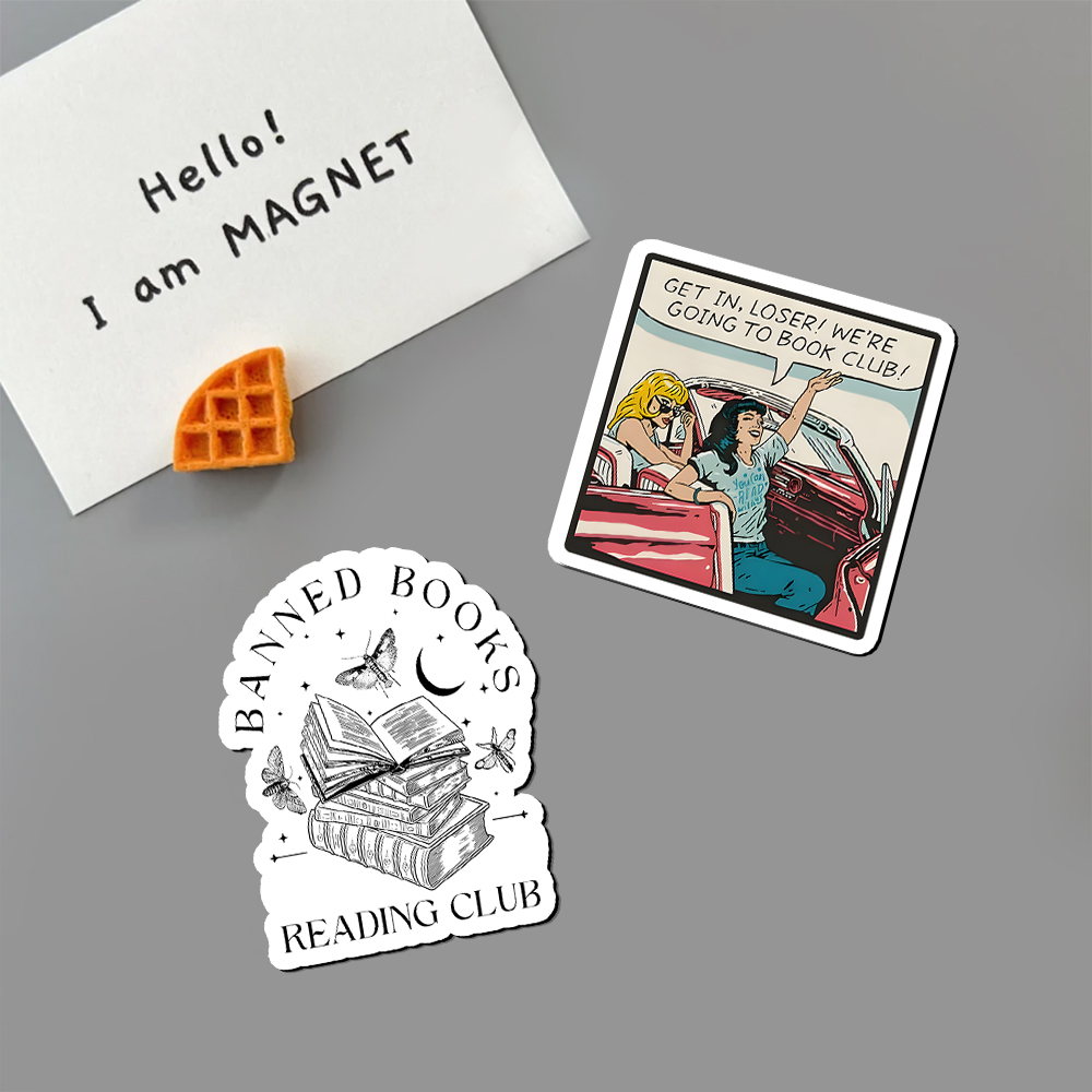 Pagewings Get in Loser We're Going to Book Club Fridge Magnet
