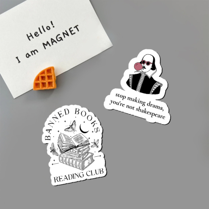 Pagewings Stop Making Drama You're Not Shakespeare Funny Fridge Magnet