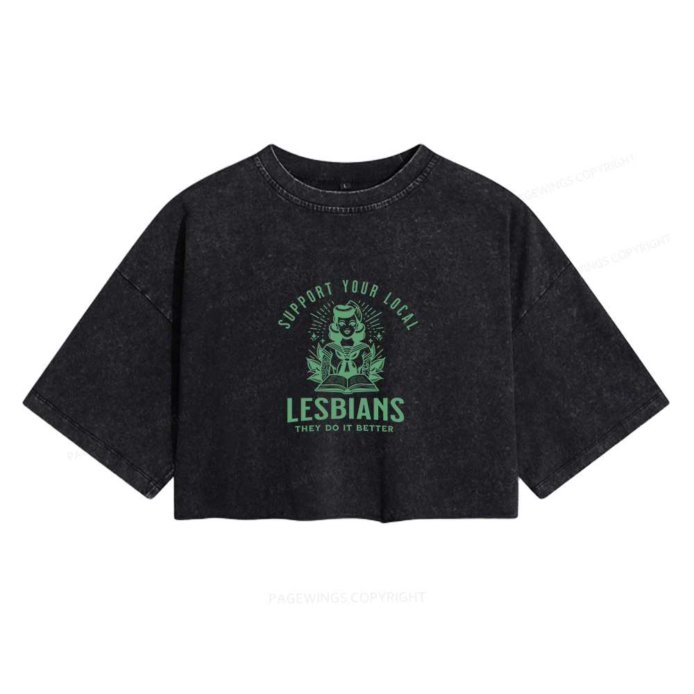 Pagewings Support Your Local Lesbians Women's Washed Cropped T-shirt