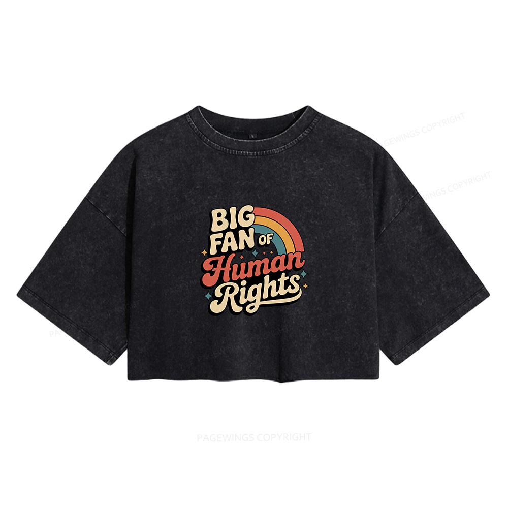 Pagewings Big Fan of Human Rights Women's Washed Cropped T-shirt