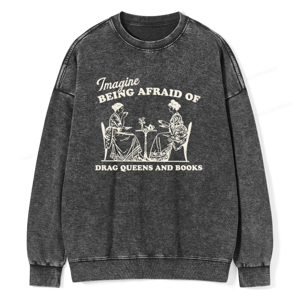 Pagewings Drag Queens Unisex Washed Sweatshirt