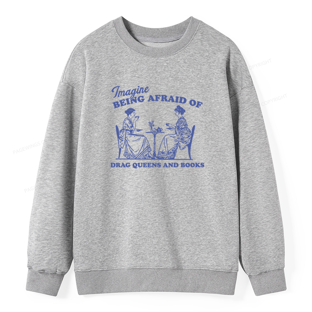 Pagewings Drag Queens Unisex Classic Sweatshirt