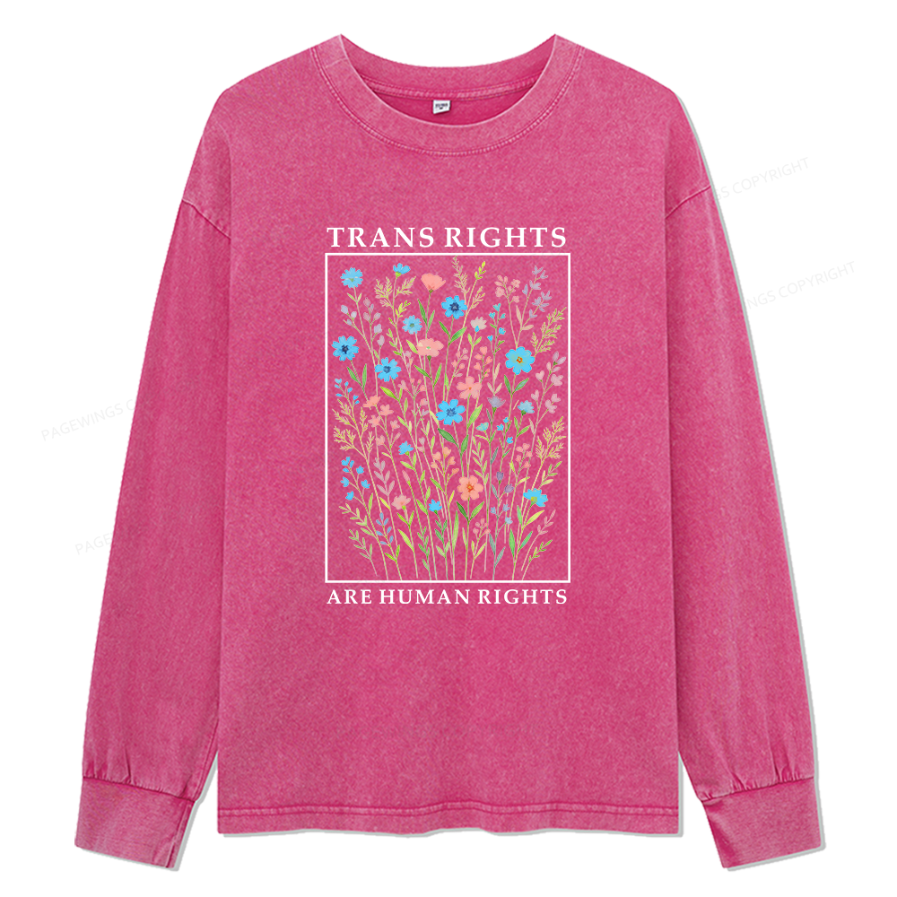 Pagewings Trans Rights Are Human Rights Unisex Washed Long Sleeve T-shirt