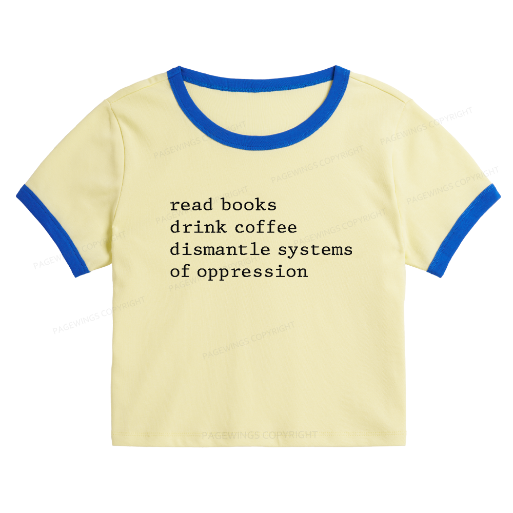 Pagewings Read Books Drink Coffee Baby Tee Cropped Ringer T-Shirt