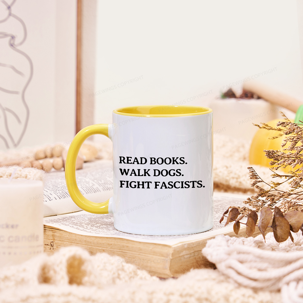 Pagewings Read Books Walk Dogs And Fight Mug