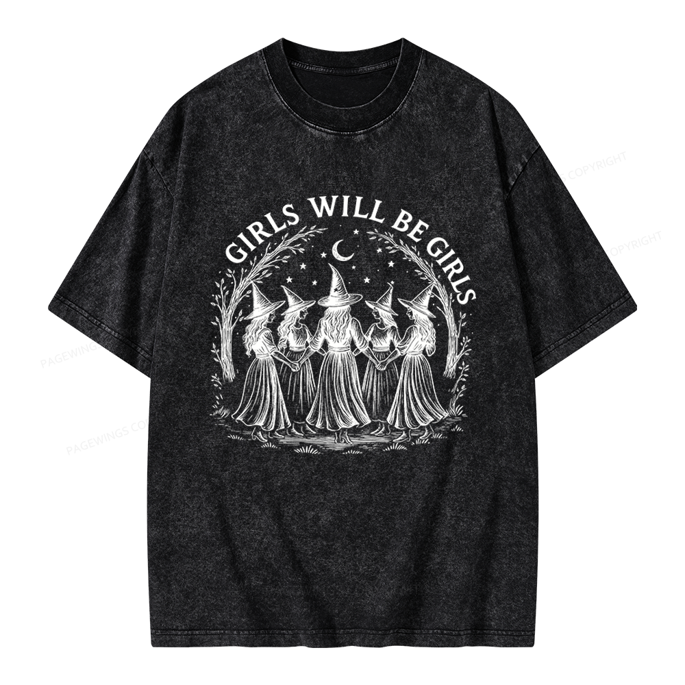 Pagewings Girls Will Be Girls Unisex Washed T-shirt