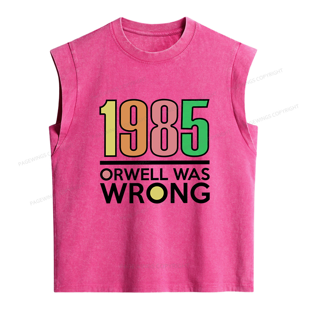 Pagewings Orwell Was Wrong Women's Washed Tank Top