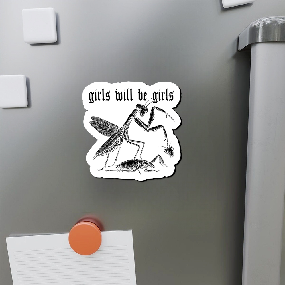 Pagewings Girls Will Be Girls Fridge Magnet