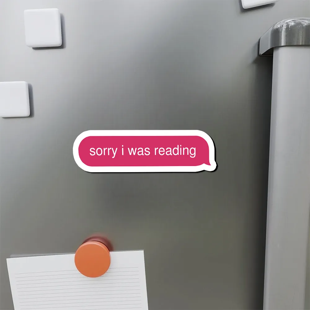 Pagewings Sorry I Was Reading Fridge Magnet