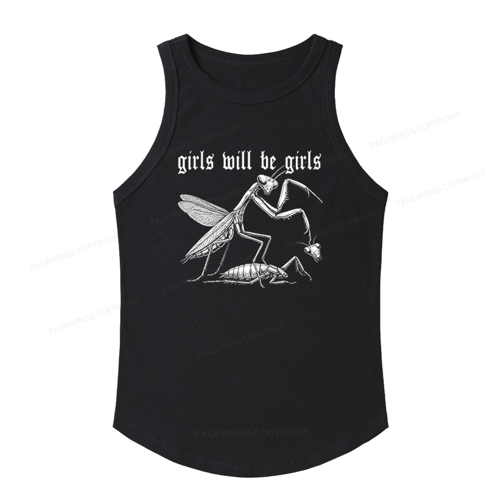 Pagewings Slim Fit Girls Will Be Girls Women's Fitted Tank Top