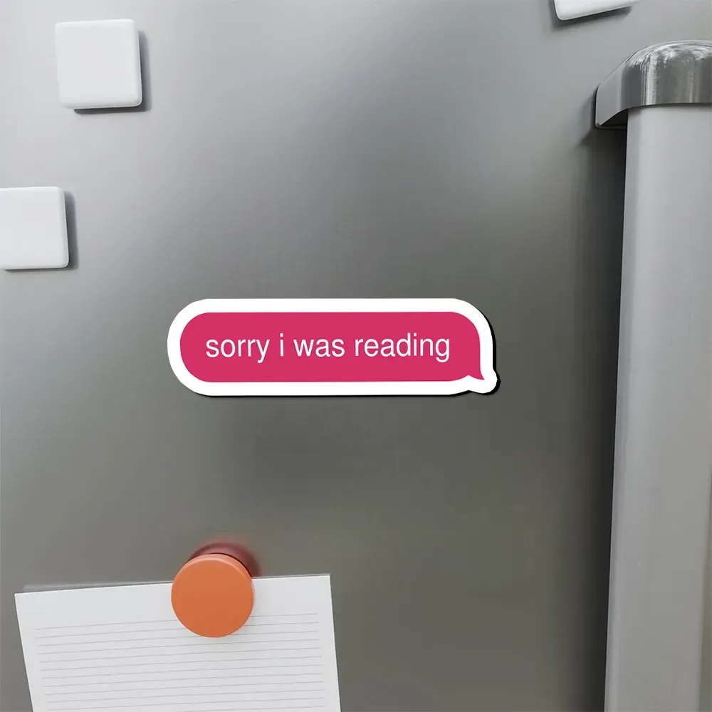 Pagewings Sorry I Was Reading Fridge Magnet