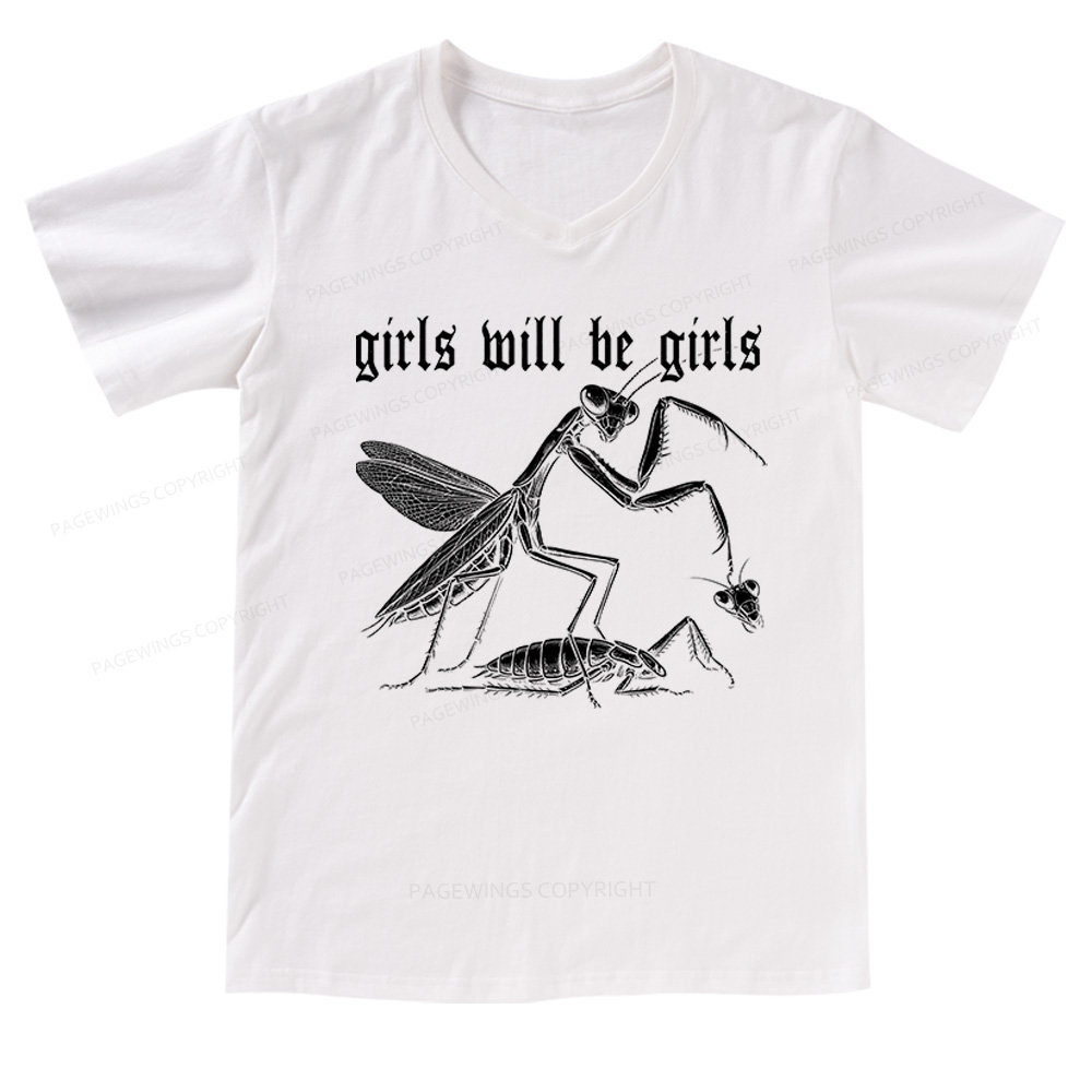 Pagewings Girls Will Be Girls V-neck T-shirt