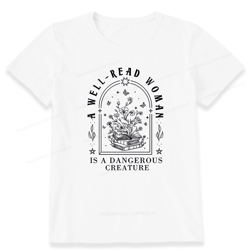 Pagewings A Well Read Woman Is A Dangerous Creature Unisex Classic T-shirt