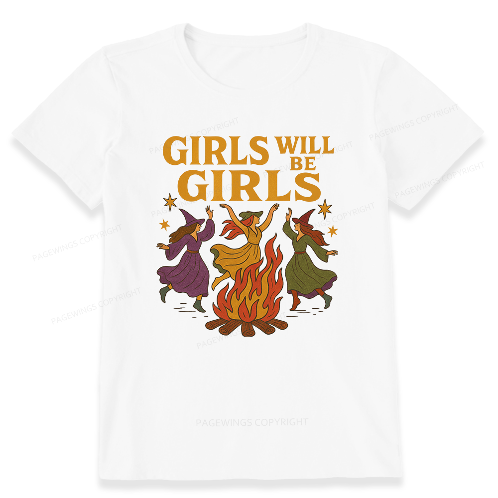 Pagewings Girls Will Be Girls Unisex Classic T-shirt