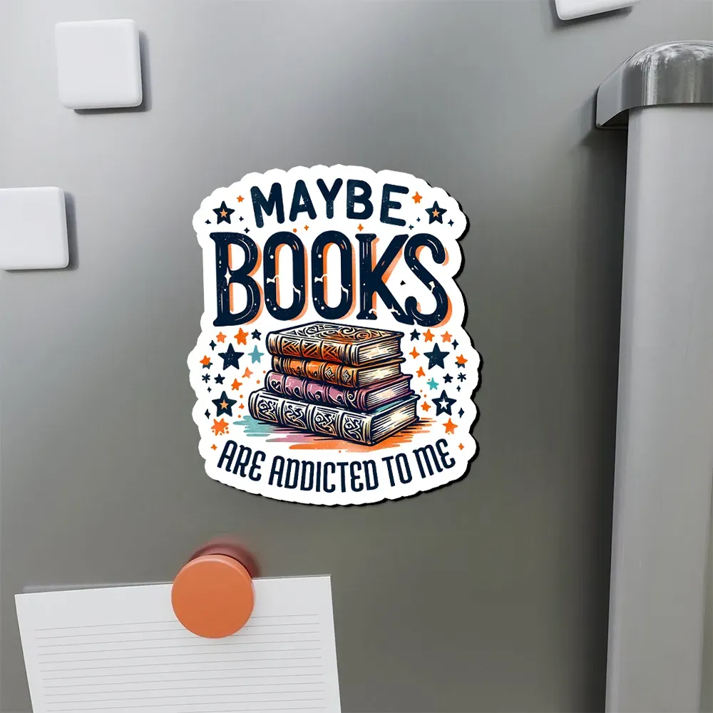 Pagewings Maybe Books Are Addicted To Me Fridge Magnet