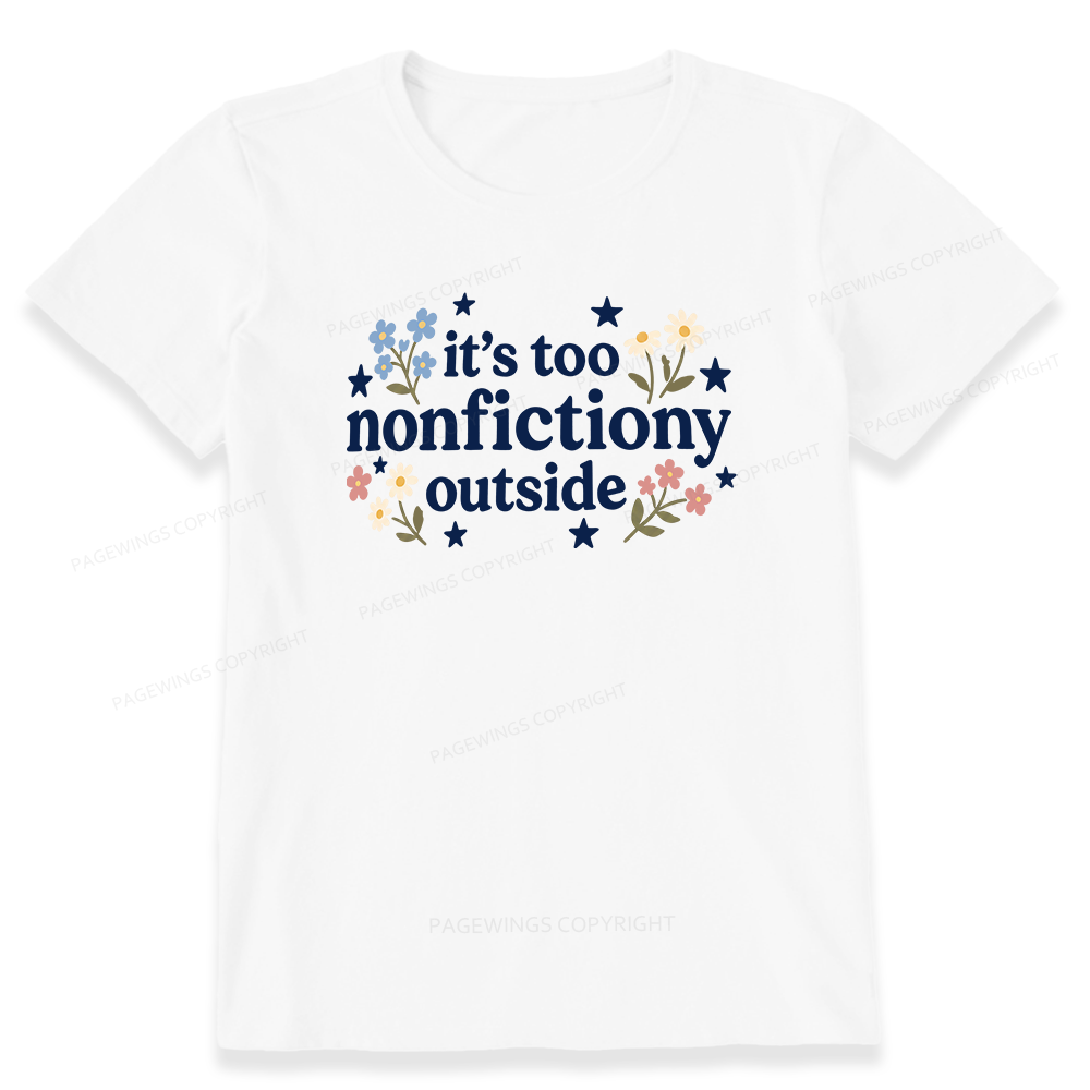 Pagewings Too Nonfictiony Outside Unisex Classic T-shirt