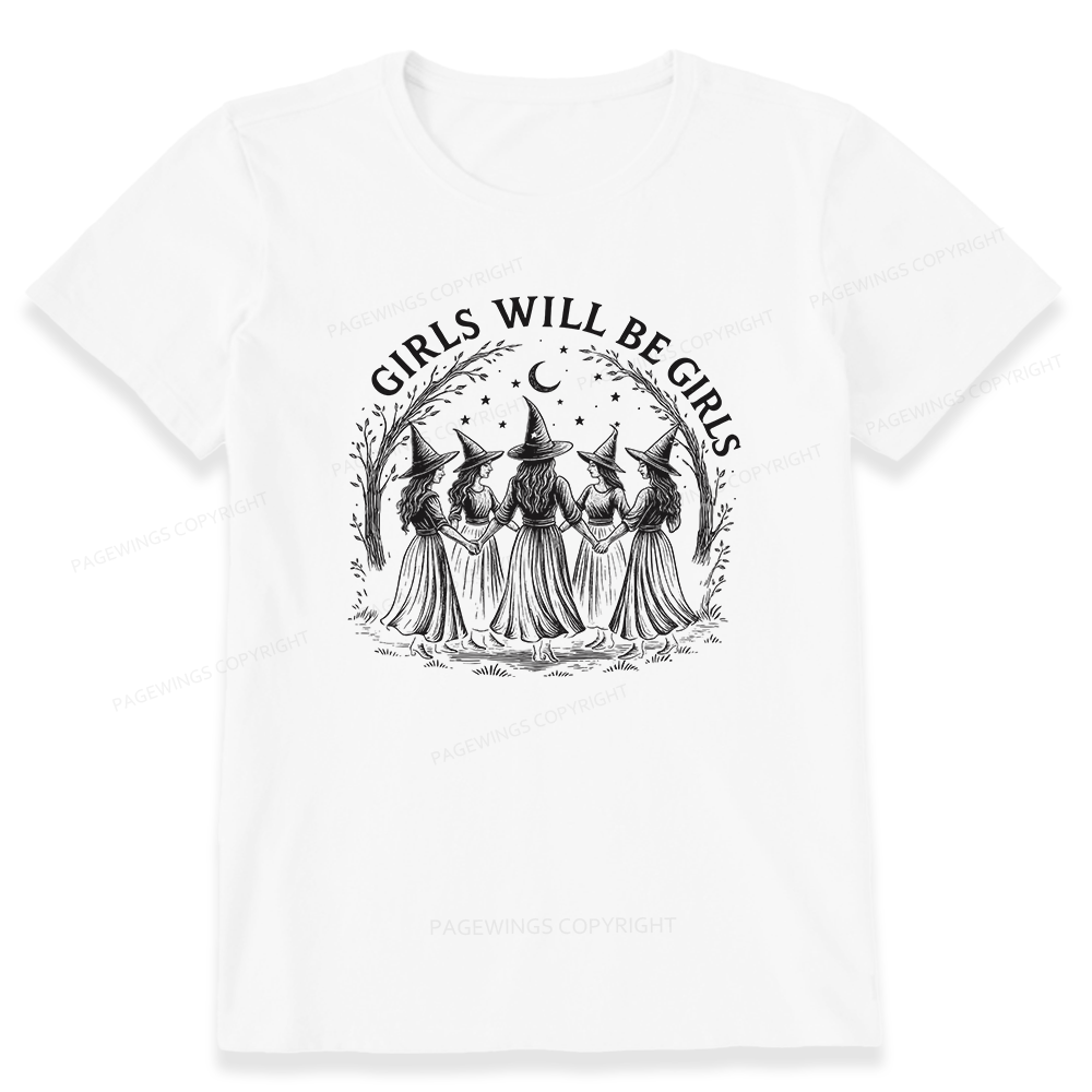 Pagewings Girls Will Be Girls Unisex Classic T-shirt