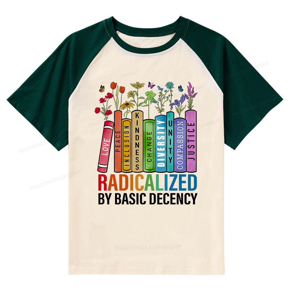 Pagewings Radicalized by Basic Decency Raglan T-shirt