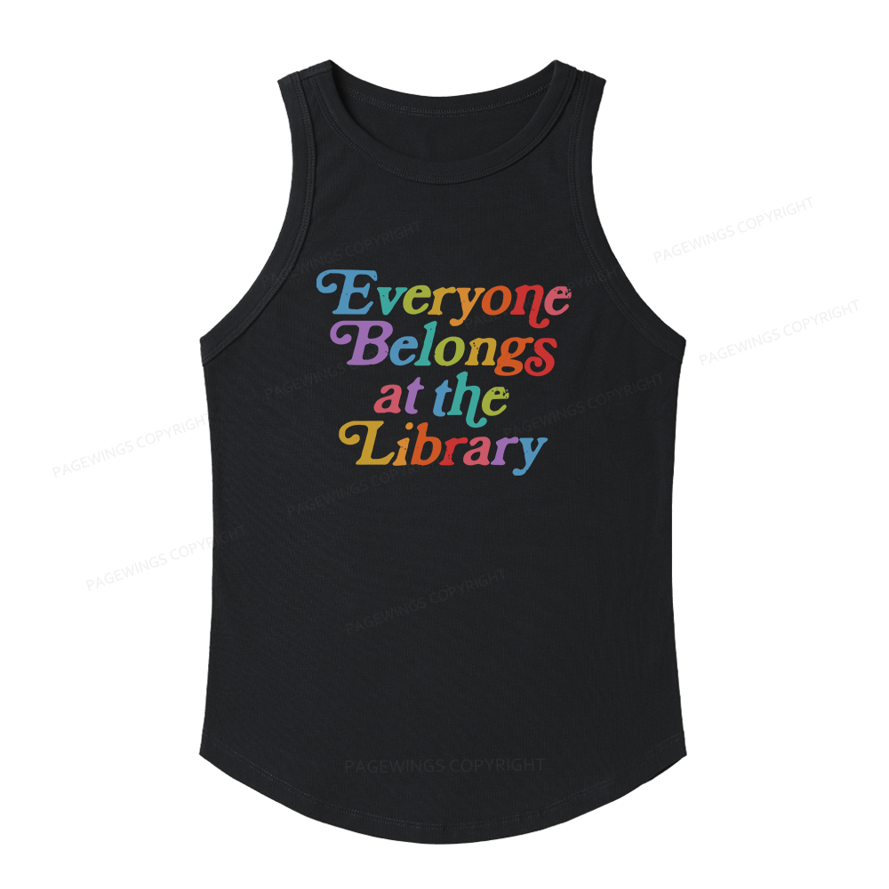 Pagewings Slim Fit Everyone belongs at the library Women's Fitted Tank Top 