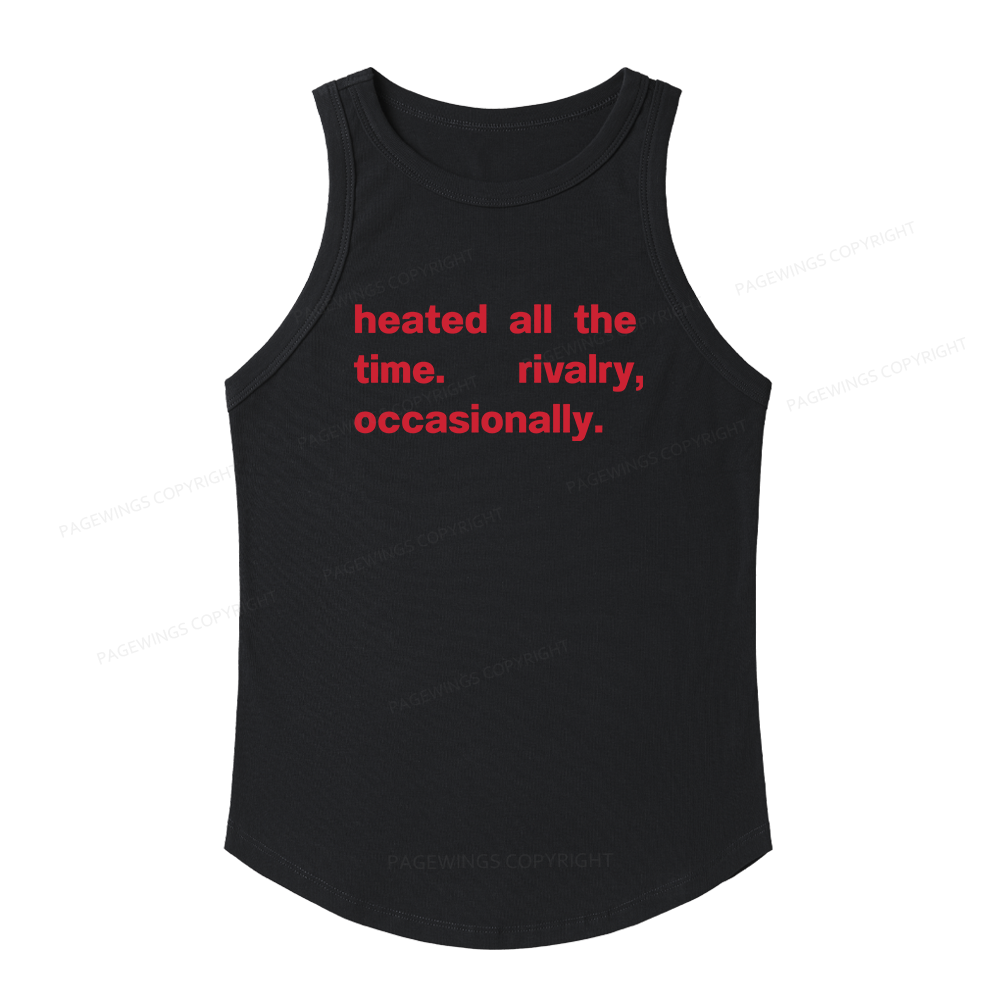 Pagewings Slim Fit The Time Rivalry Occasionally Women's Fitted Tank Top 