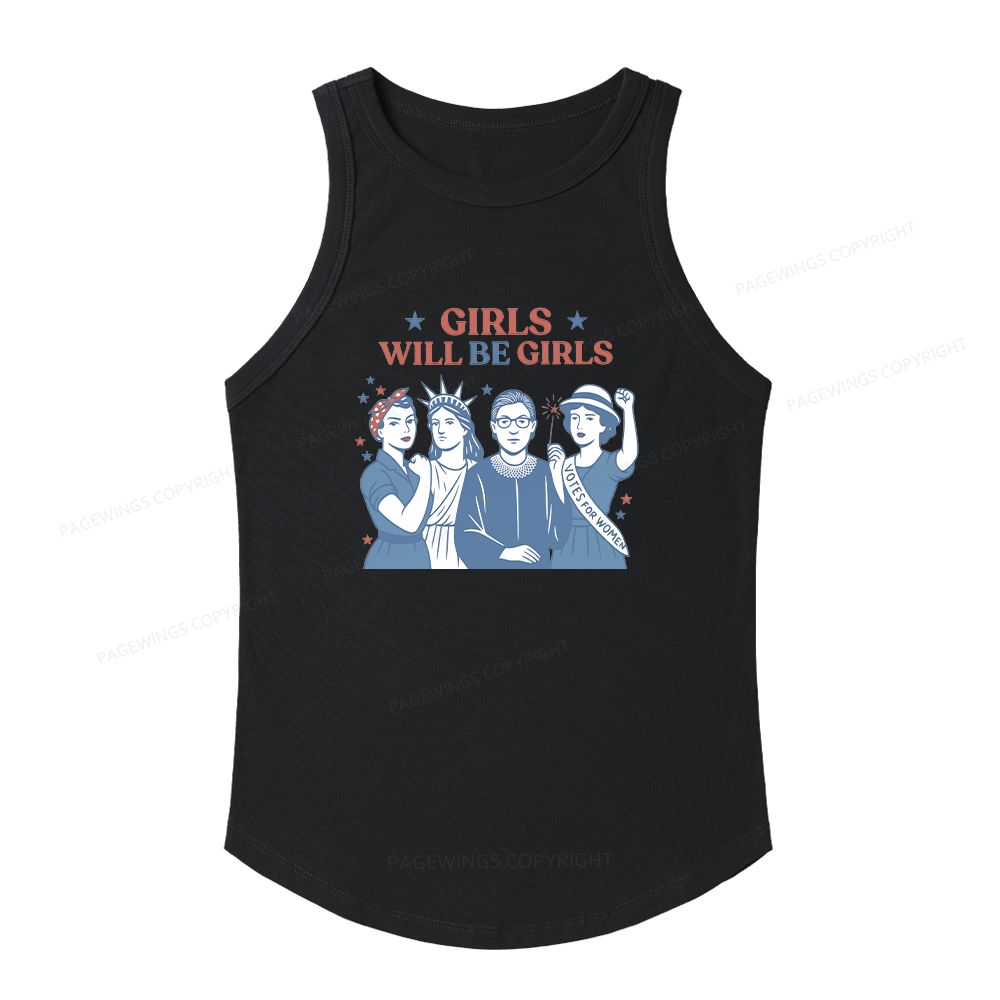 Pagewings Slim Fit Girls Will be Girls Women's Fitted Tank Top 