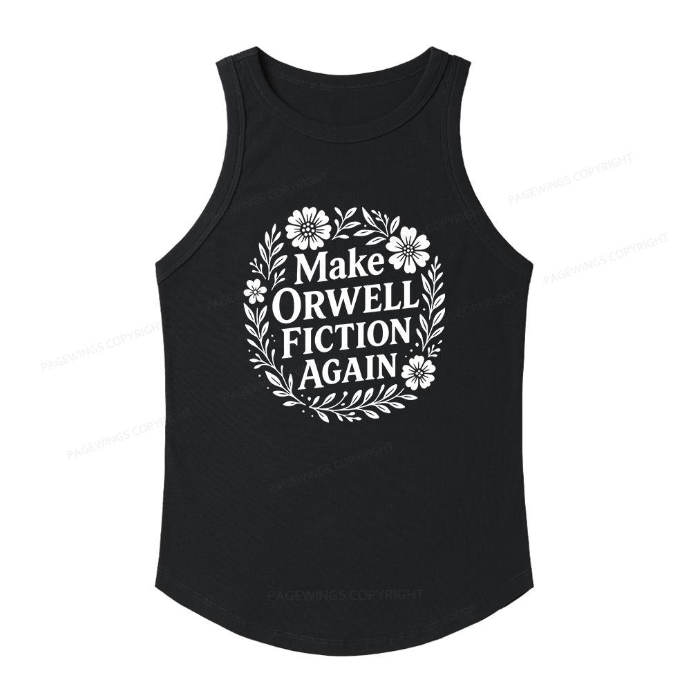 Pagewings Slim Fit Make Orwell Fiction Again Women's Fitted Tank Top 