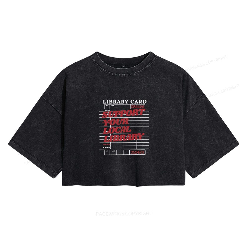 Pagewings Support your Local Library Women's Washed Cropped T-shirt