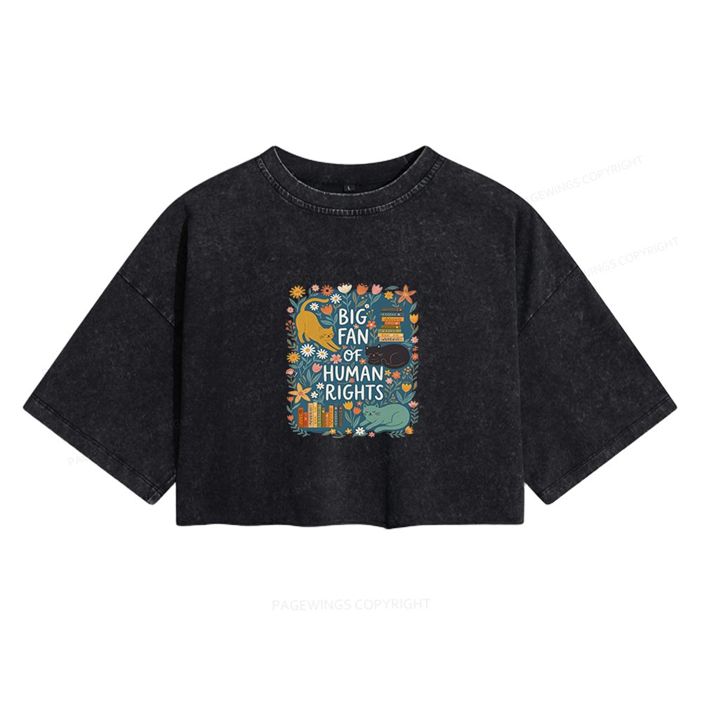 Pagewings Big Fan Of Human Rights Women's Washed Cropped T-shirt