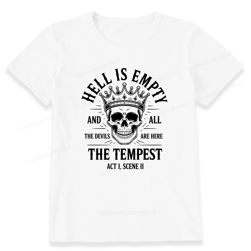 Pagewings Hell is Empty And All The Devils Are Here Unisex Classic T-shirt