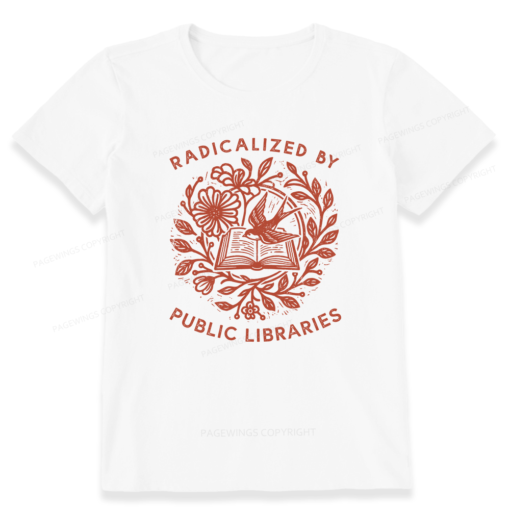 Pagewings Radicalized By Public Libraries Unisex Classic T-shirt