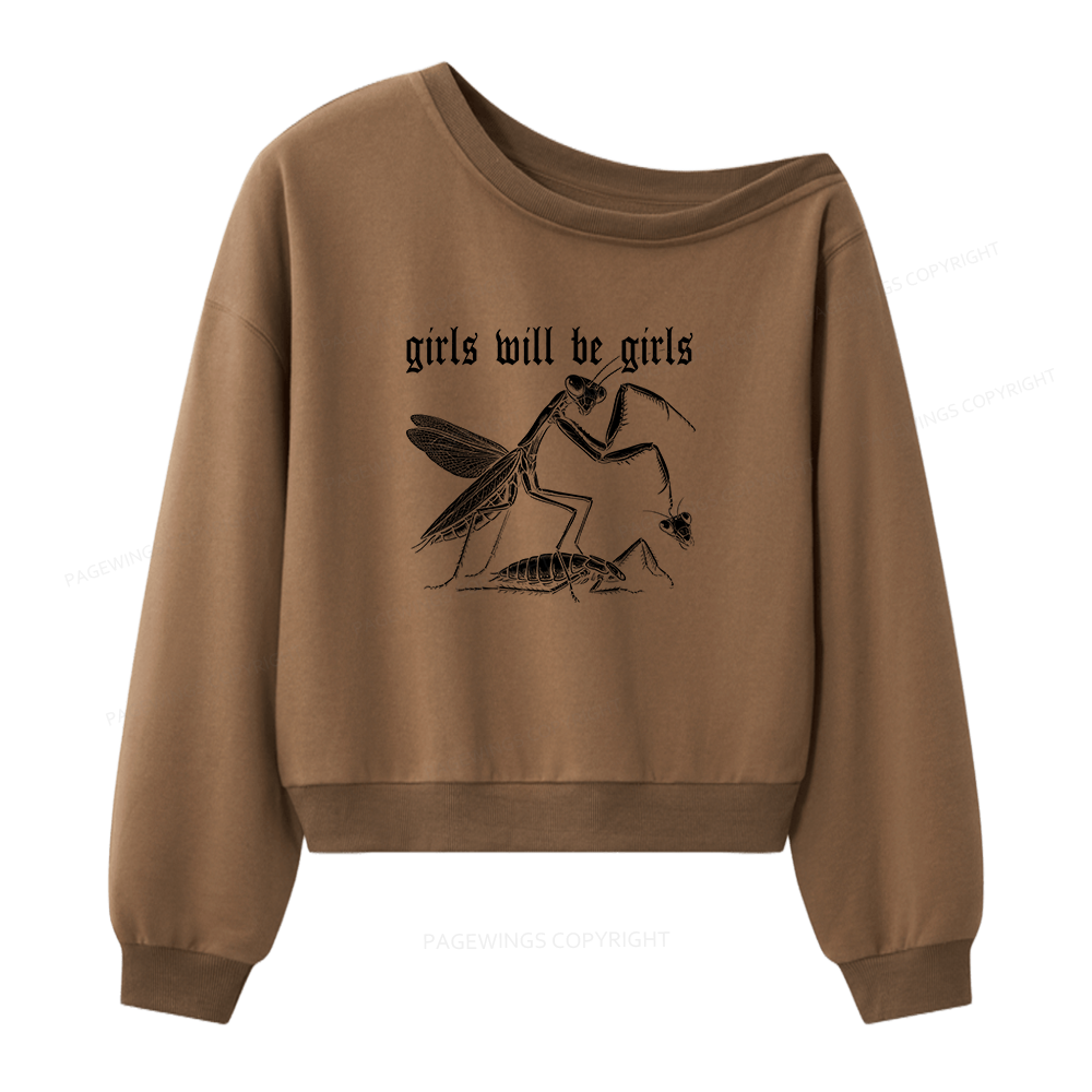 Pagewings Girls Will Be Girls Women Off Shoulder Sweatshirt