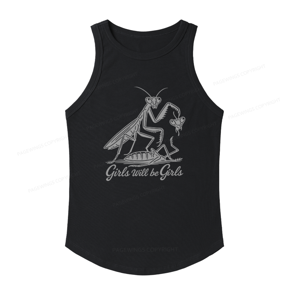 Pagewings Slim Fit Girls Will Be Girls Women's Fitted Tank Top