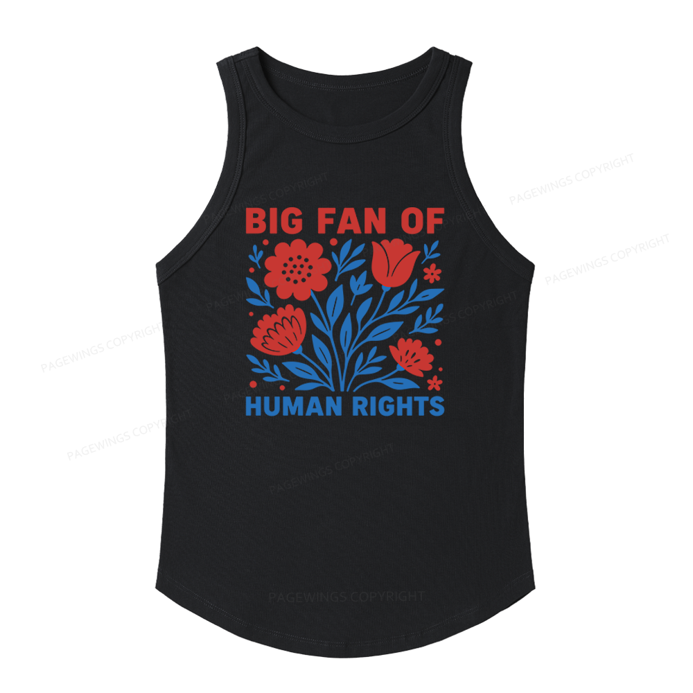 Pagewings Slim Fit Big Fan Of Human Rights Women's Fitted Tank Top