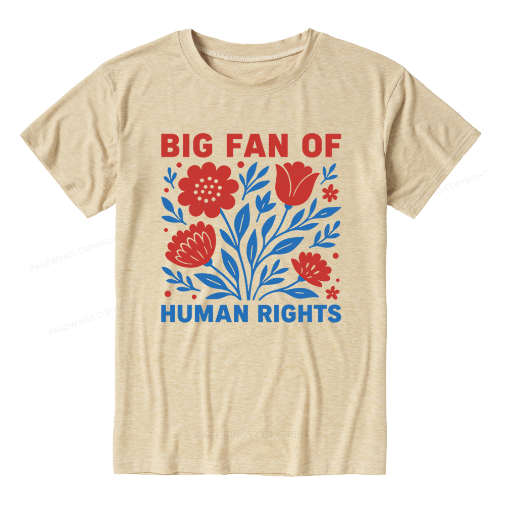Pagewings Soft Big Fan Of Human Rights Unisex Heather T-Shirt